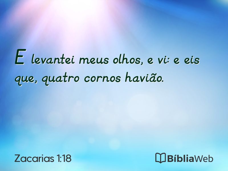 Zacarias 1:18 em imagem para compartilhar