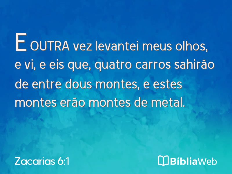 Zacarias 6:1 em imagem para compartilhar