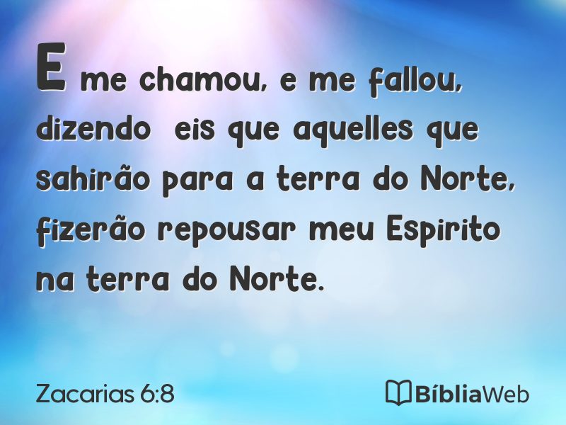 Zacarias 6:8 em imagem para compartilhar