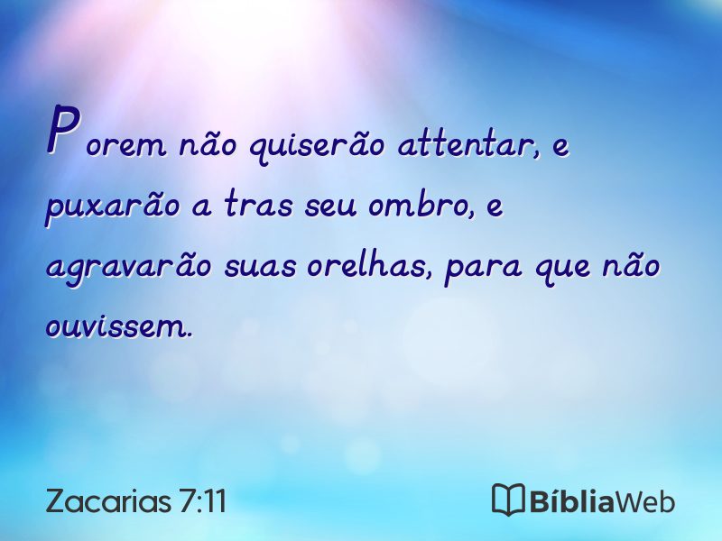 Zacarias 7:11 em imagem para compartilhar
