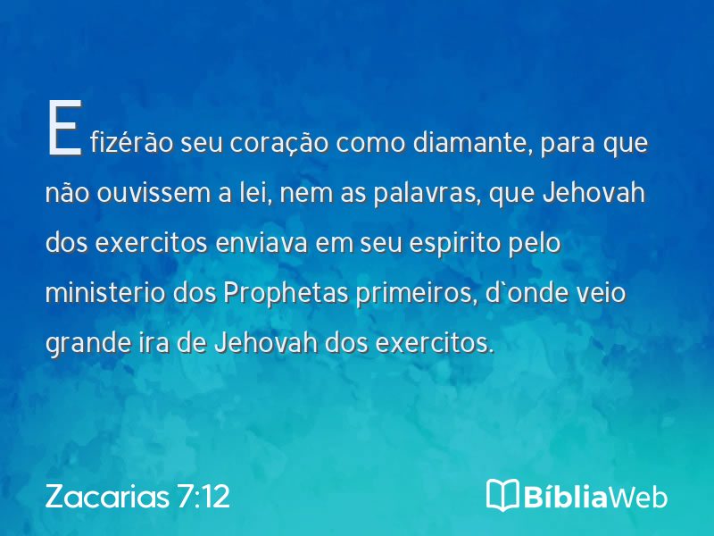 Zacarias 7:12 em imagem para compartilhar