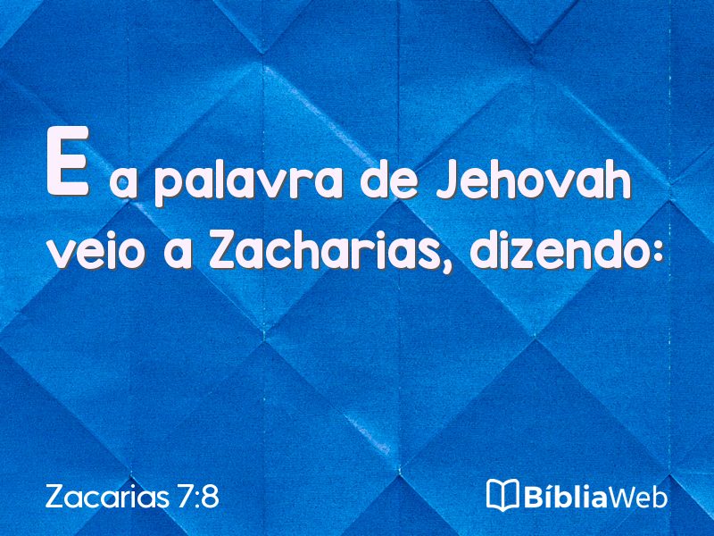 Zacarias 7:8 em imagem para compartilhar