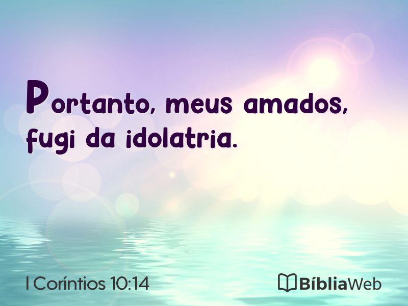 I Coríntios 10:14 em imagem para compartilhar