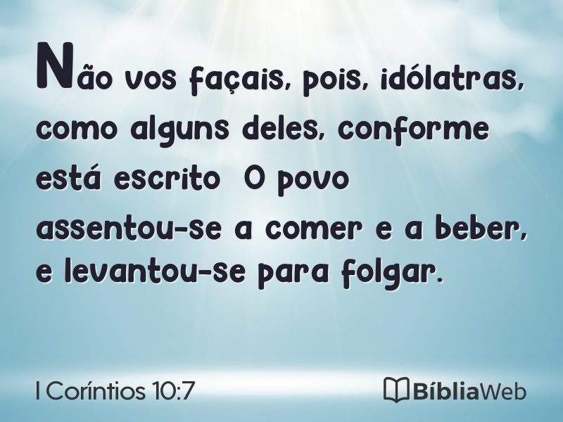 I Coríntios 10:7 em imagem para compartilhar
