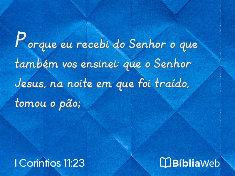 I Coríntios 11:23 em imagem para compartilhar