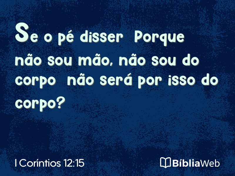 I Coríntios 12:15 em imagem para compartilhar