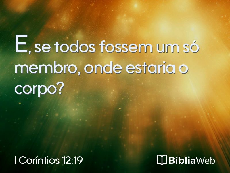 I Coríntios 12:19 em imagem para compartilhar