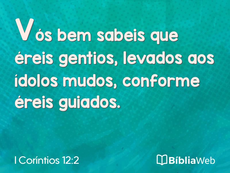 I Coríntios 12:2 em imagem para compartilhar