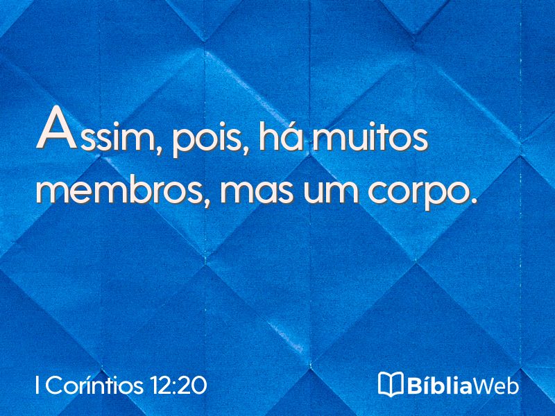 I Coríntios 12:20 em imagem para compartilhar