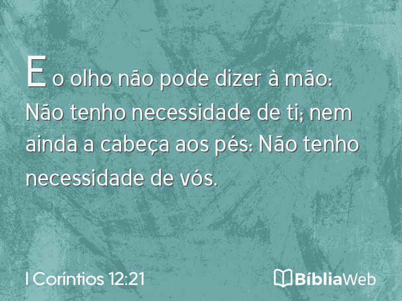 I Coríntios 12:21 em imagem para compartilhar