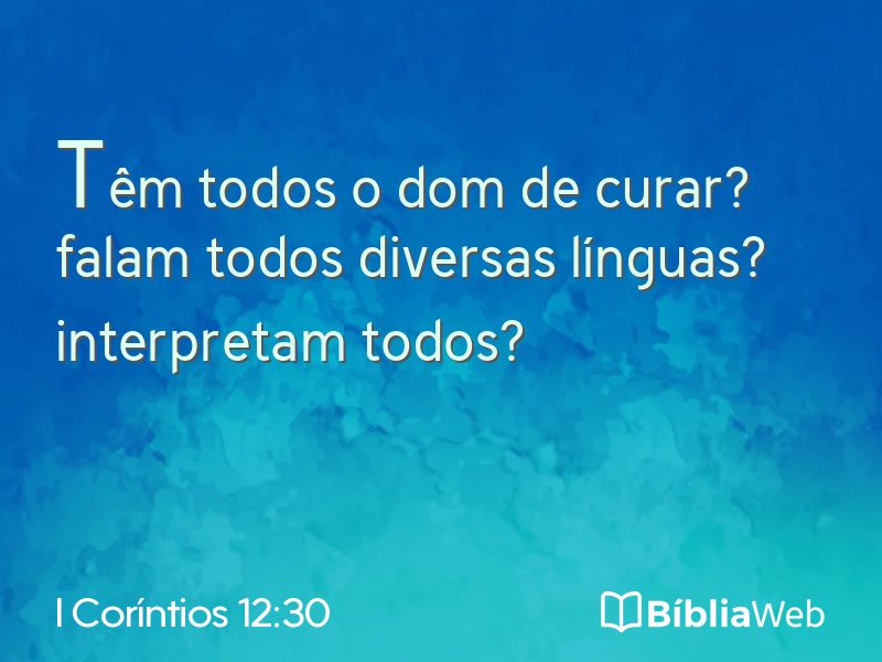 I Coríntios 12:30 em imagem para compartilhar