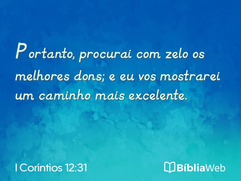 I Coríntios 12:31 em imagem para compartilhar
