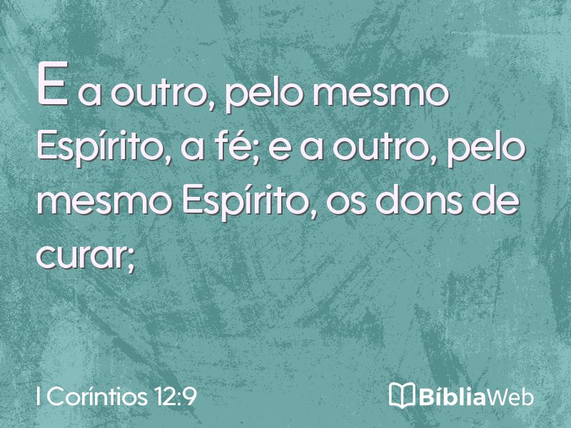 I Coríntios 12:9 em imagem para compartilhar