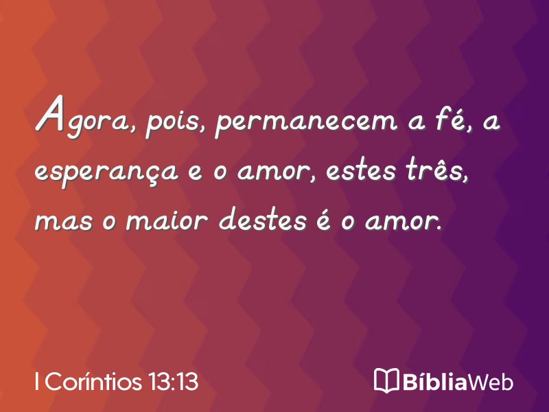 I Coríntios 13:13 em imagem para compartilhar