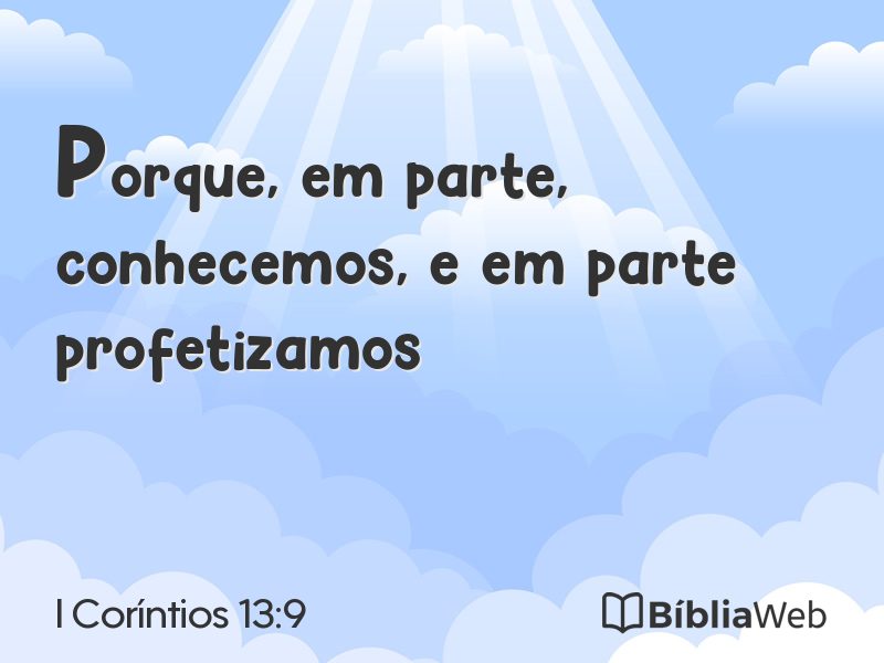 I Coríntios 13:9 em imagem para compartilhar