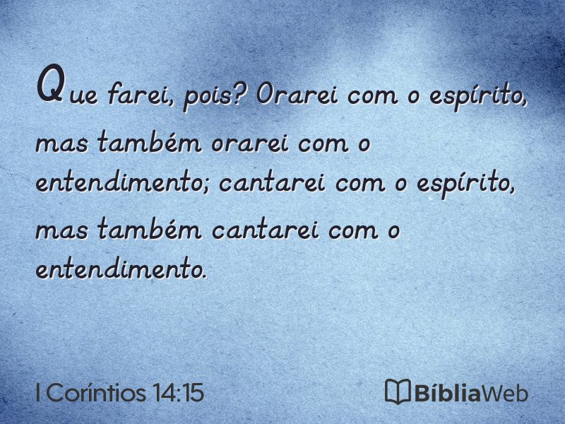 I Coríntios 14:15 em imagem para compartilhar