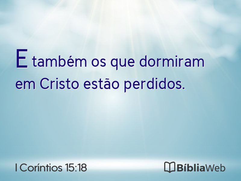 I Coríntios 15:18 em imagem para compartilhar