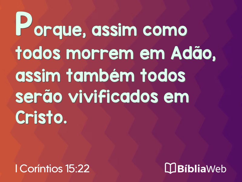 I Coríntios 15:22 em imagem para compartilhar