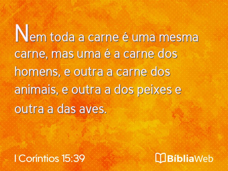 I Coríntios 15:39 em imagem para compartilhar