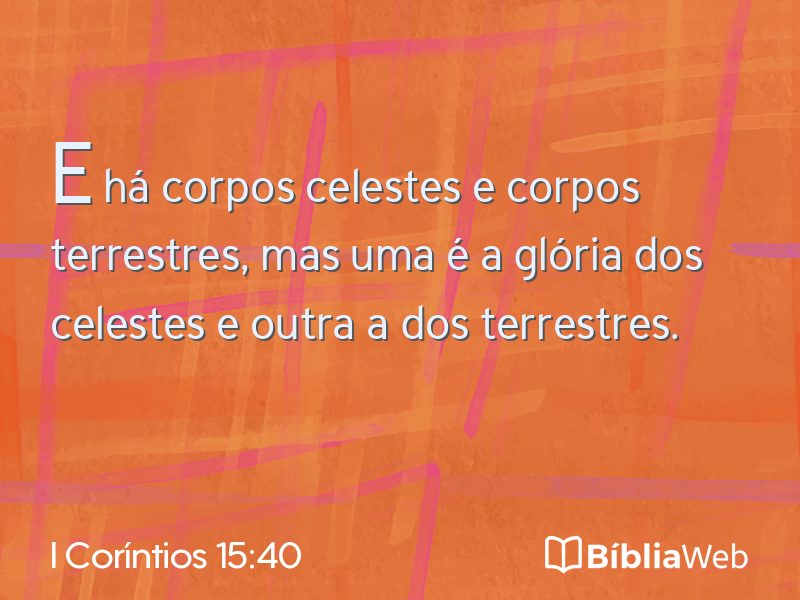 I Coríntios 15:40 em imagem para compartilhar