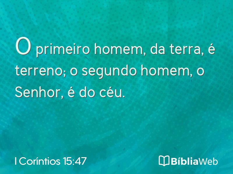 I Coríntios 15:47 em imagem para compartilhar