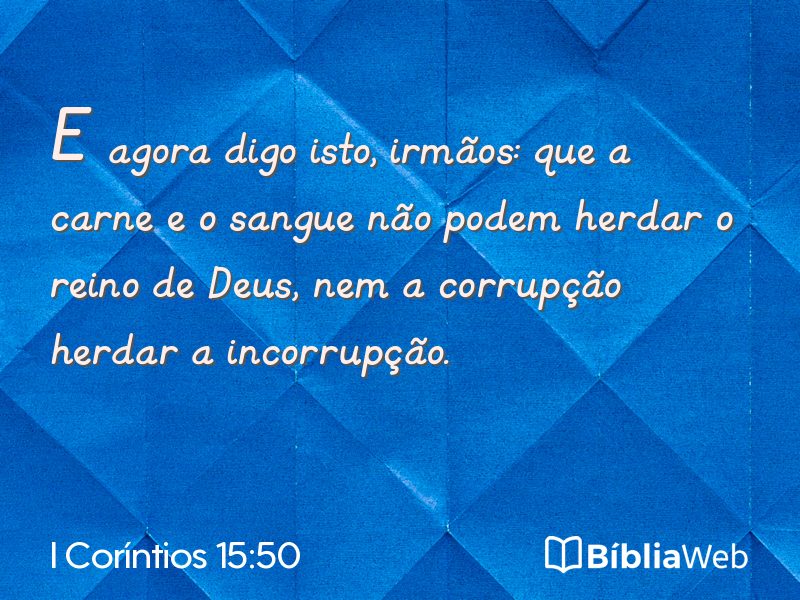 I Coríntios 15:50 em imagem para compartilhar