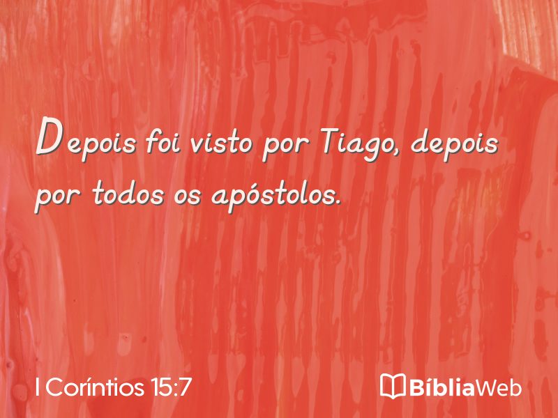I Coríntios 15:7 em imagem para compartilhar