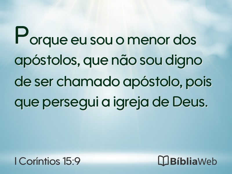 I Coríntios 15:9 em imagem para compartilhar