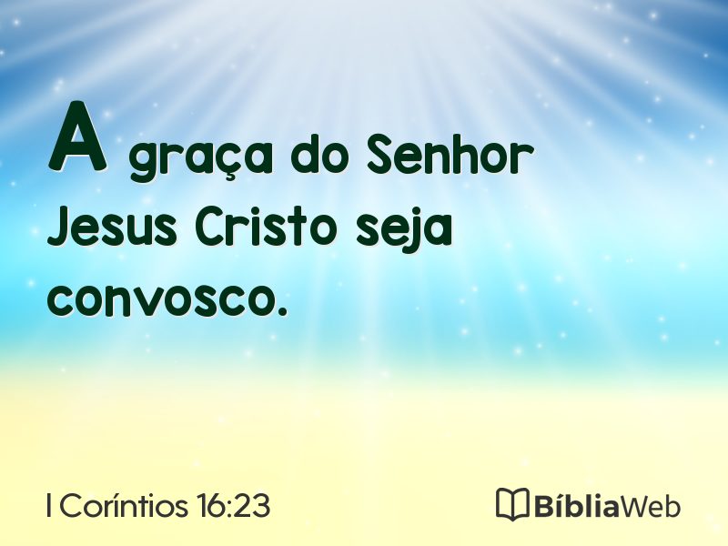 I Coríntios 16:23 em imagem para compartilhar