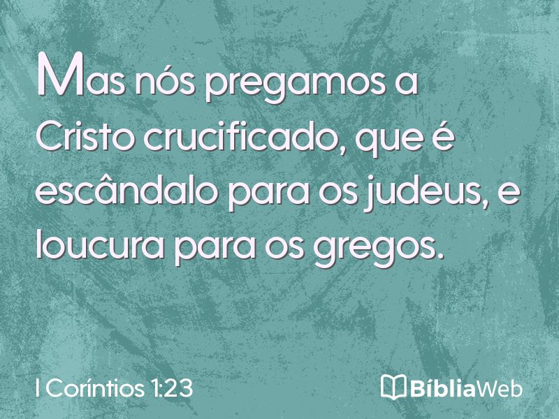 I Coríntios 1:23 em imagem para compartilhar