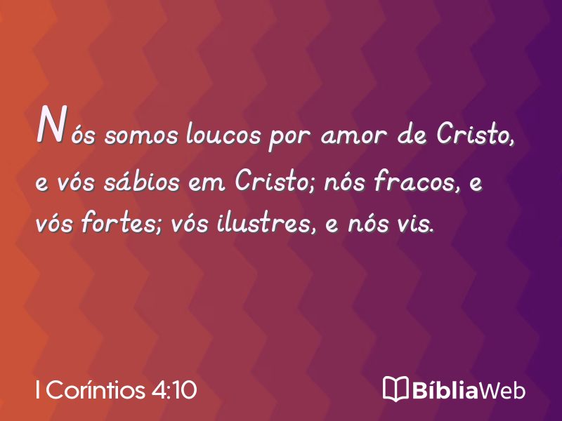 I Coríntios 4:10 em imagem para compartilhar
