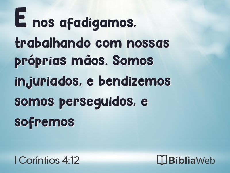 I Coríntios 4:12 em imagem para compartilhar