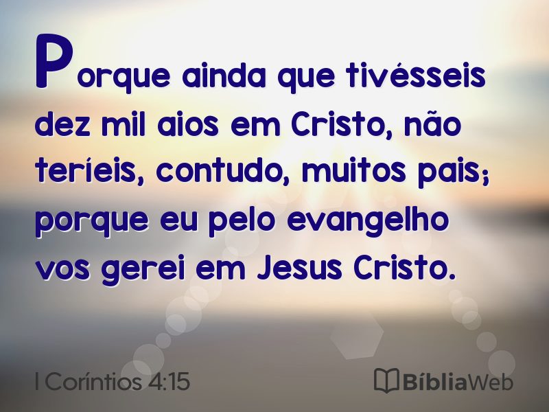 I Coríntios 4:15 em imagem para compartilhar