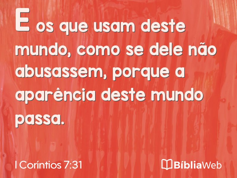 I Coríntios 7:31 em imagem para compartilhar