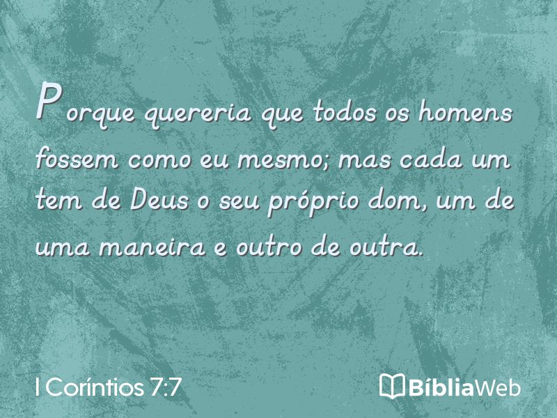 I Coríntios 7:7 em imagem para compartilhar