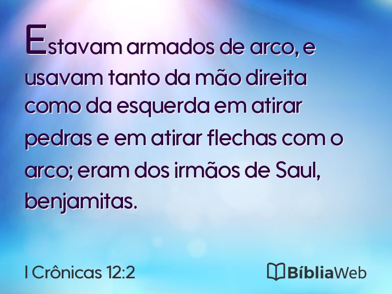 I Crônicas 12:2 em imagem para compartilhar