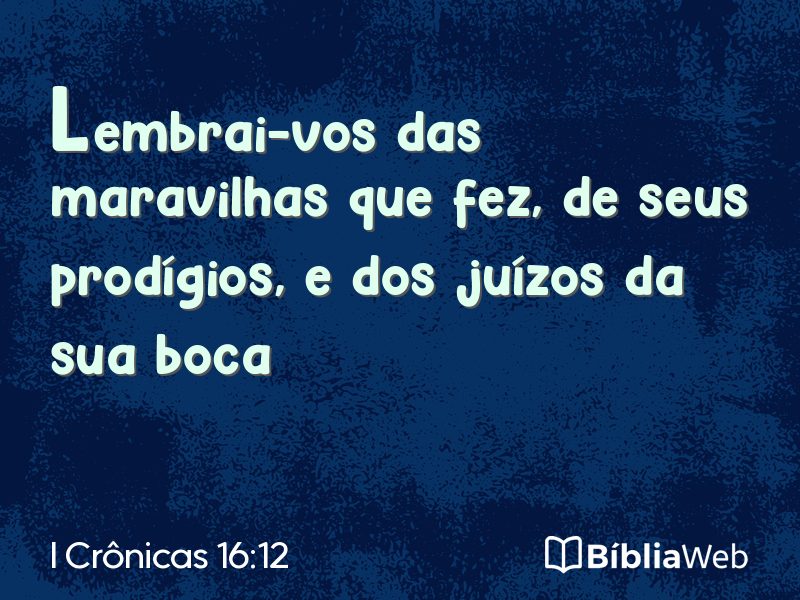 I Crônicas 16:12 em imagem para compartilhar