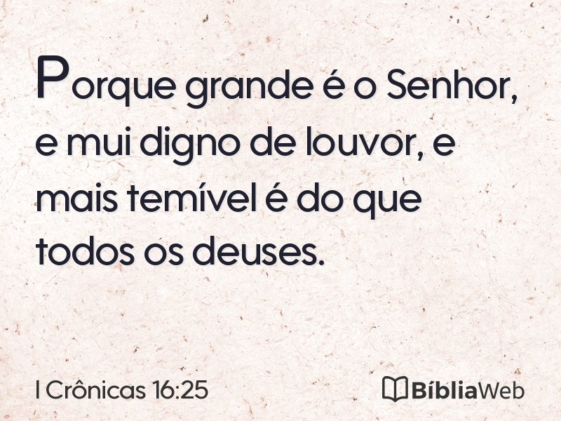I Crônicas 16:25 em imagem para compartilhar