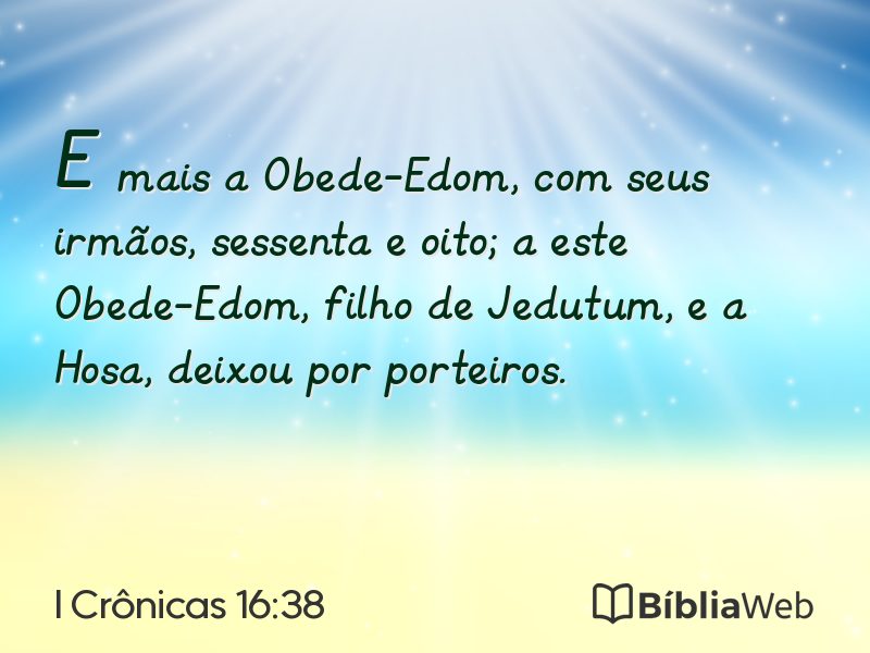 I Crônicas 16:38 em imagem para compartilhar