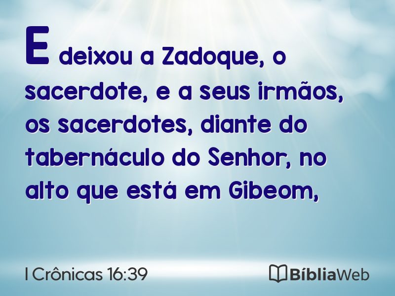 I Crônicas 16:39 em imagem para compartilhar