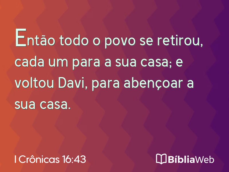 I Crônicas 16:43 em imagem para compartilhar