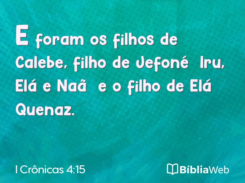 I Crônicas 4:15 em imagem para compartilhar