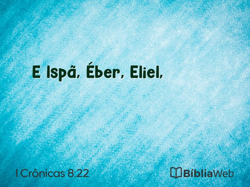 I Crônicas 8:22 em imagem para compartilhar
