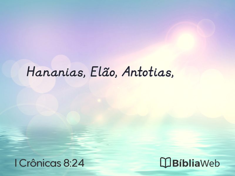 I Crônicas 8:24 em imagem para compartilhar