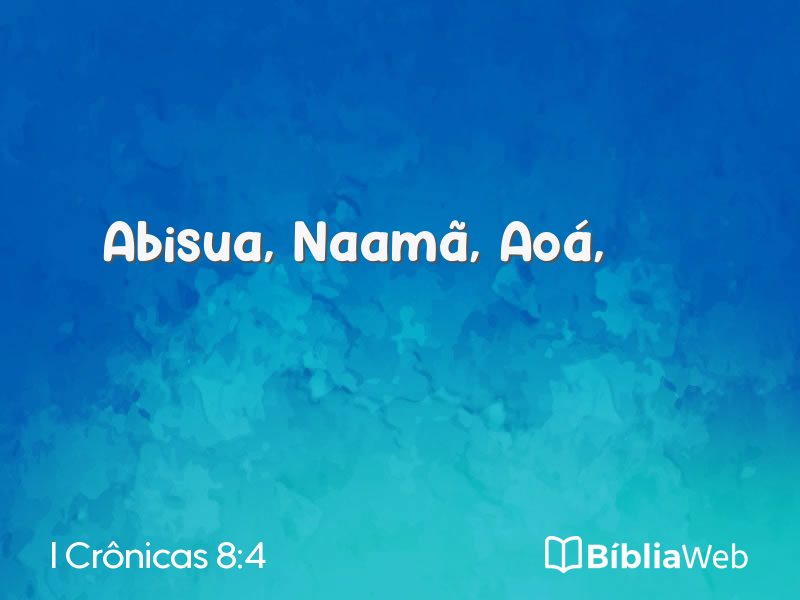 I Crônicas 8:4 em imagem para compartilhar