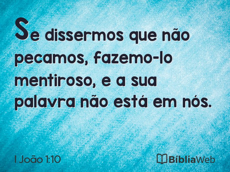 I João 1:10 em imagem para compartilhar