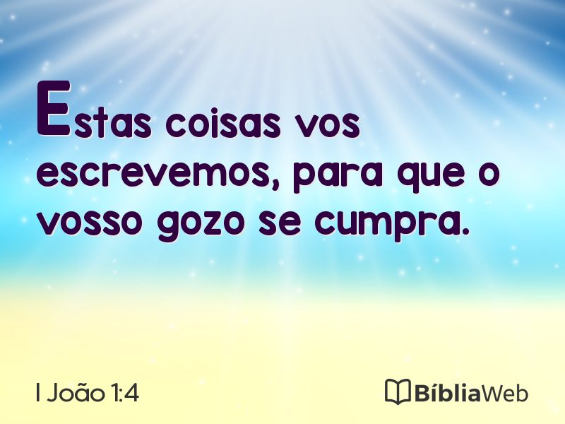 I João 1:4 em imagem para compartilhar