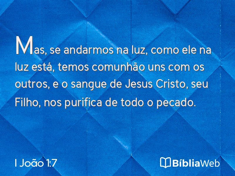 I João 1:7 em imagem para compartilhar