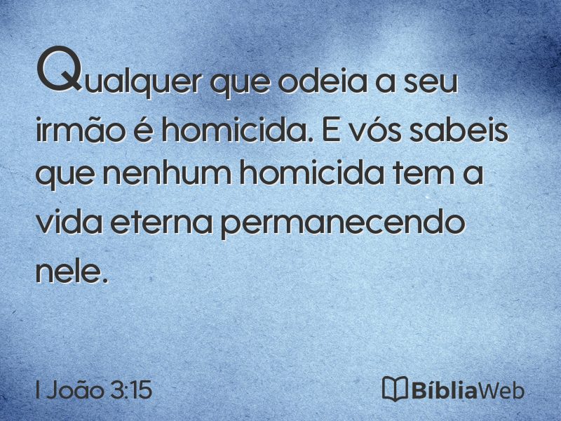 I João 3:15 em imagem para compartilhar
