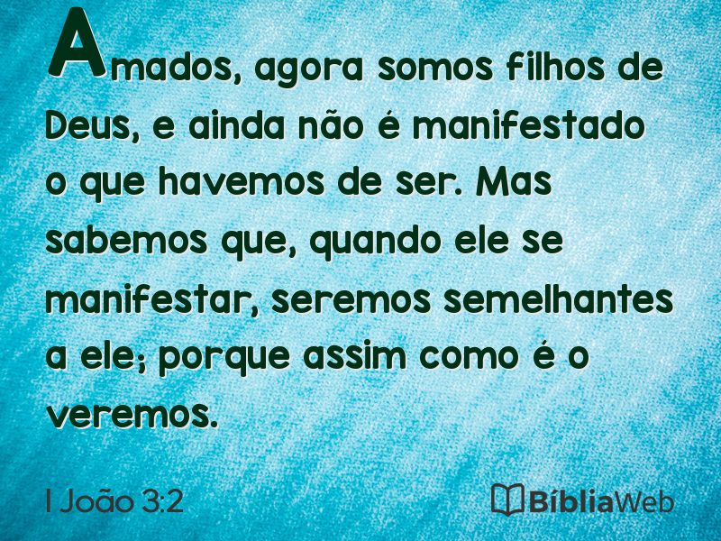 I João 3:2 em imagem para compartilhar